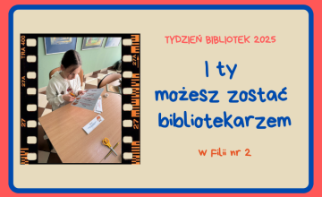 I Ty możesz zostać Bibliotekarzem!